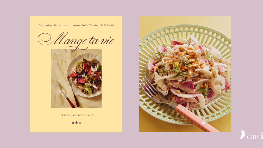 La chercheuse en nutrition Anne-Julie Tessier et la comédienne Catherine St-Laurent signent un livre magnifique pour réconcilier bien-être et gourmandise