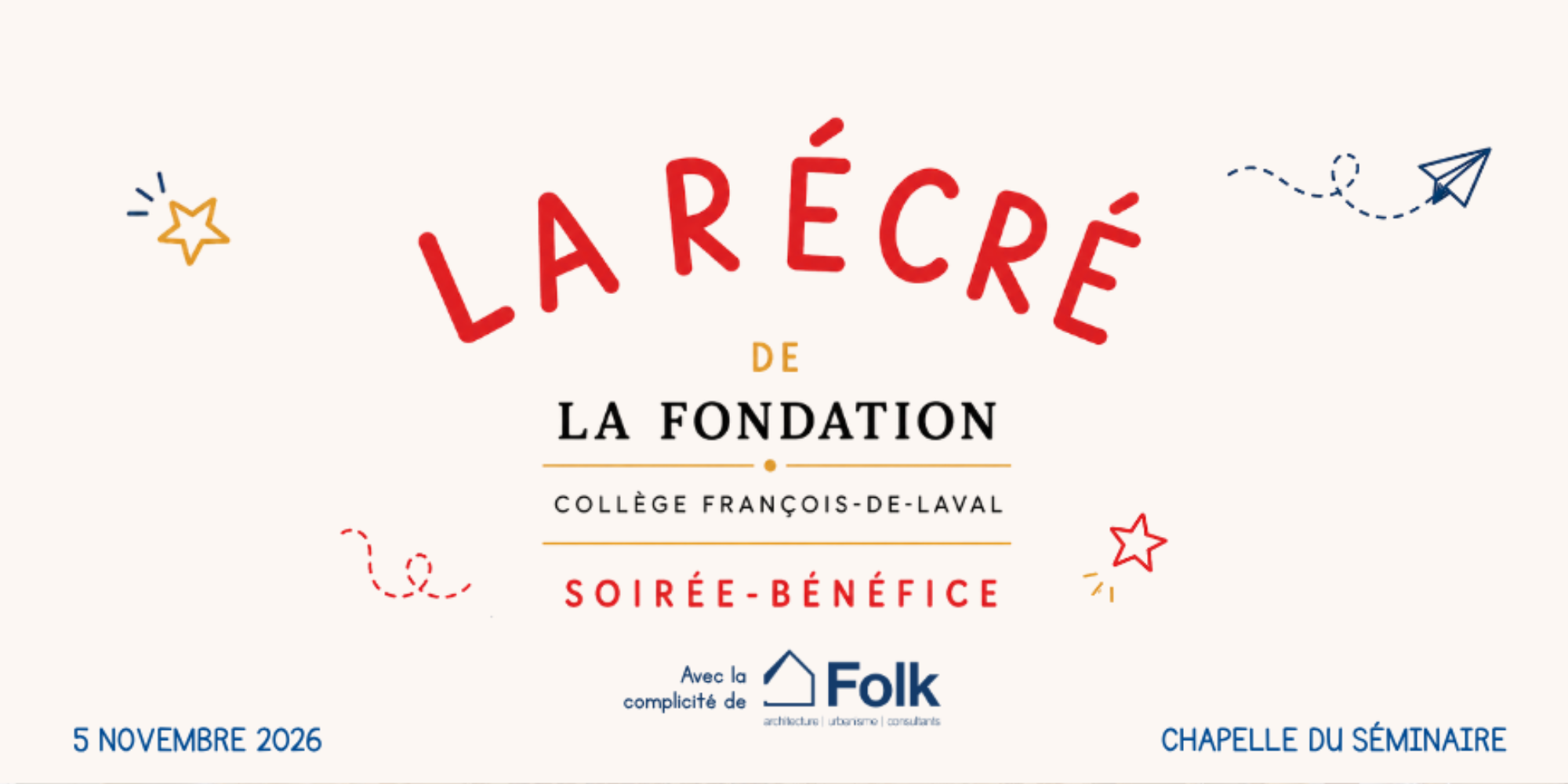 La Fondation du Collège François-de-Laval présente La Récré