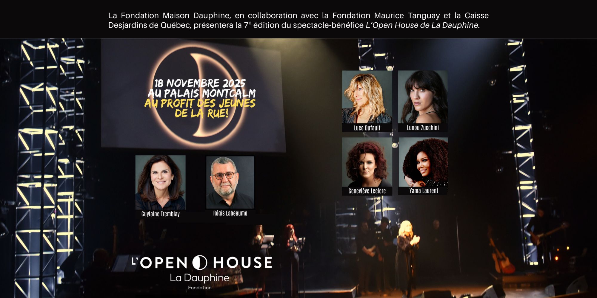 Incontournable pour la Fondation Maison Dauphine, L’Open House 2025 de La «Dauphe», comme l’appellent les jeunes, se tiendra au Palais Montcalm le 18 novembre à 20h.